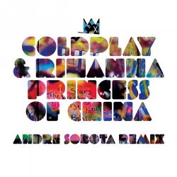 Cover Coldplay & Rihanna - Princess of China (Andre Sobota Remix)