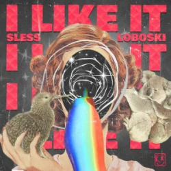 Cover SLESS & Loboski - I Like It
