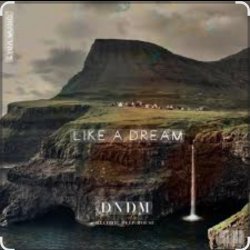 Cover DNDM feat. Umar Keyn - Like A Dream