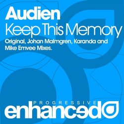 Cover Audien - Keep This Memory (Johan Malmgren Remix)