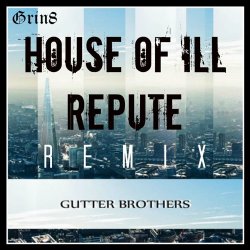 Cover Gutter Brothers - House Of III Repute