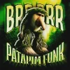 Sxygx - Brr Brr Patapim Funk