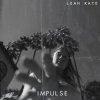 Cover Leah Kate - Do What I Wanna Do Leah Kate - Do What I Wanna Do