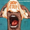 Cover Balkan Beat Box - Shout It Out (Subsonic Voodoo Remix) Balkan Beat Box - Shout It Out (Subsonic Voodoo Remix)