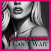 Cover Sianna & Dj Layla - I Can't Wait Sianna & Dj Layla - I Can't Wait