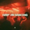 Cover SOLECO & Sol Novaro - Keep On Dancing SOLECO & Sol Novaro - Keep On Dancing