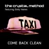 Cover The Crystal Method, Emily Haines & The Soft Skelet - Come Back Clean The Crystal Method, Emily Haines & The Soft Skelet - Come Back Clean