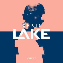 Cover Chris Lake - Chest (Original Mix)