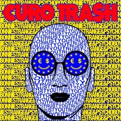 Cover €URO TRA$H & Psycho Boys Club - Trust You (Ft. Bonnie Strange)