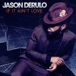 Cover Jason Derulo - If it Ain't Love