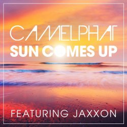 Cover CamelPhat feat. Jaxxon - Sun Comes Up (Club Mix)