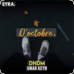 Cover Dndm, Umar Keyn - D’Octobre (2025)