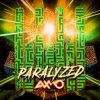 AXMO - Paralyzed (Original Mix)