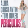 Cover Alina Constantin & Tom Boxer - Periculos Alina Constantin & Tom Boxer - Periculos