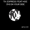 T.H. Express - (I'm) On Your Side (Radio Edit)