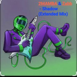 Cover 2MAMBA & Zabb - Shadow (Extended Mix)