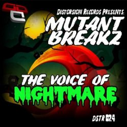 Cover Mutantbreakz - The Voice of Nightmares (Gustolab Remix)