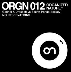 Cover GABRIEL & DRESDEN vs SECRET PANDA SOCIETY - No Reservations (original mix)