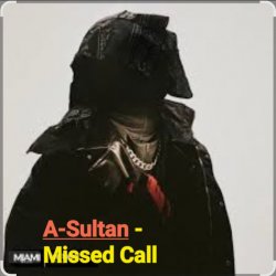 Cover A-Sultan - Missed Call