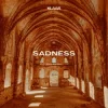 Cover Klaas - Sadness (Crash And Burn) Klaas - Sadness (Crash And Burn)
