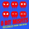 Cover 8-Bit Misfits - The Number of the Beast (Iron Maiden Remix) 8-Bit Misfits - The Number of the Beast (Iron Maiden Remix)