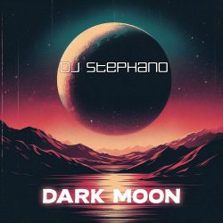 Cover DJ Stephano - Dark Moon (No Rainbow Mix)