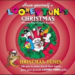 Cover Looney Tunes - Have Yourself a Loony Tunes Christmas