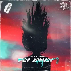 Cover DJ Alex Man - Fly Away