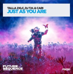 Cover Talla 2XLC & DJ T.H. & Cari - Just As You Are