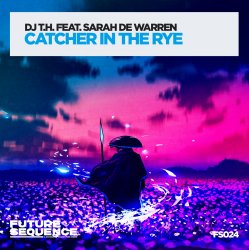 Cover DJ T.H. feat. Sarah de Warren - Catcher in the Rye