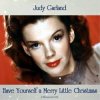 Cover Judy Garland - Have yourself a merry little Christmas Judy Garland - Have yourself a merry little Christmas