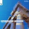 Cover Max Styler & Three Drives - Greece 2000 (Max Styler Rework) Max Styler & Three Drives - Greece 2000 (Max Styler Rework)
