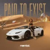 Cover Mentol - Paid to Exist Mentol - Paid to Exist