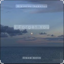 Cover Umar Keyn & Mirjalol Nematov - I forget you