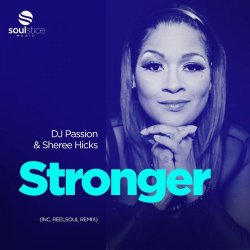 Cover DJ Passion & Sheree Hicks - Stronger (Reelsoul Instrumental)