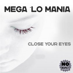 Cover Mega 'Lo Mania - Close Your Eyes (Club Mix)