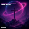 Cover Rene Ablaze & Daniel Cesana - Crucifixus Rene Ablaze & Daniel Cesana - Crucifixus