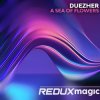 Duezher - A Sea of Flowers (Extended Mix)