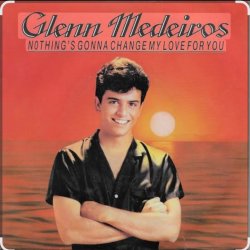 Cover Glenn Medeiros - Nothing's Gonna Change My Love For You