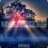 Cover FEWZ - Mystic Tides FEWZ - Mystic Tides