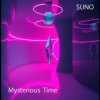 Cover SUNO - Mysterious Time SUNO - Mysterious Time