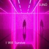 Cover SUNO - I Will Survive SUNO - I Will Survive