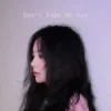 Cover J.Fla - Don't Fade Me Out J.Fla - Don't Fade Me Out