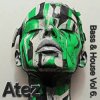 Cover Atez - Bass House Vol6. Atez - Bass House Vol6.