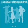 Cover Coco Da Silva - Close My Eyes Coco Da Silva - Close My Eyes