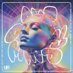 Cover Georgie Riot & Spaven - Out Of My Mind (Mixed)