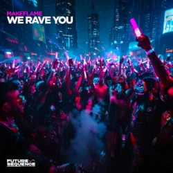 Cover MakeFlame - We Rave You