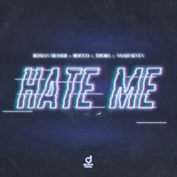 Cover Roman Messer & Rocco & ThoBa & Noah Seven - Hate Me