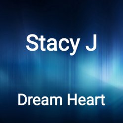 Cover Stacy J - Dream Heart (Original Mix)