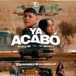 Cover Marca MP & Becky G - Ya Acabó